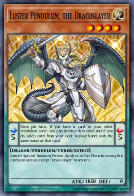 RA04-EN252 "Luster Pendulum, The Dracoslayer" Choose Your Rarity