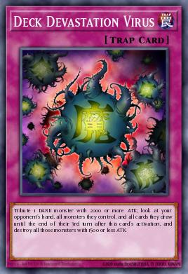 RA03-EN150	"Deck Devastation Virus" Choose Your Rarity