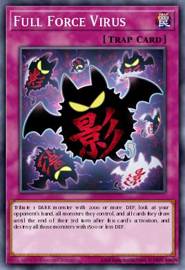 RA03-EN267	"Full Force Virus" Choose Your Rarity