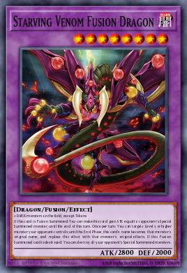 RA04-EN272	"Starving Venom Fusion Dragon" Choose Your Rarity